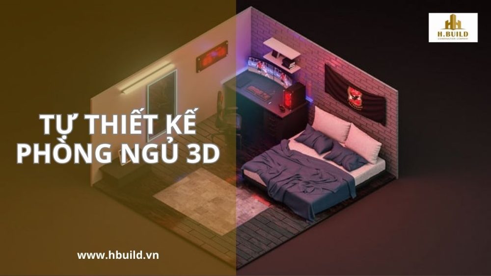Hướng Dẫn Tự Thiết Kế Phòng Ngủ 3D