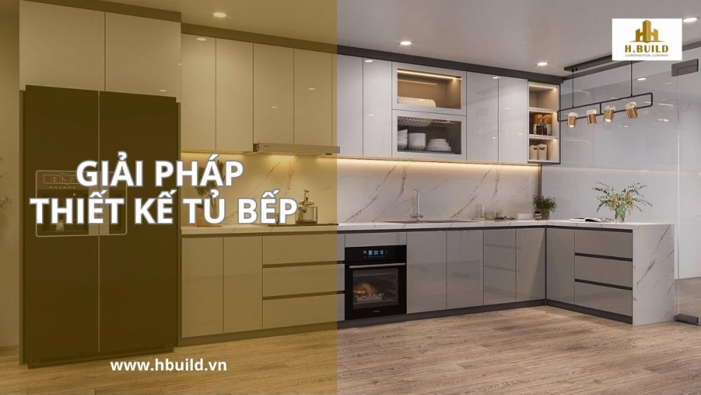 Giải Pháp Thiết Kế Tủ Bếp Cho Không Gian Bếp Hiện Đại